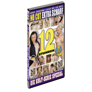 12 Stunden - No Cut, Extra Scharf Porno DVD 720 min